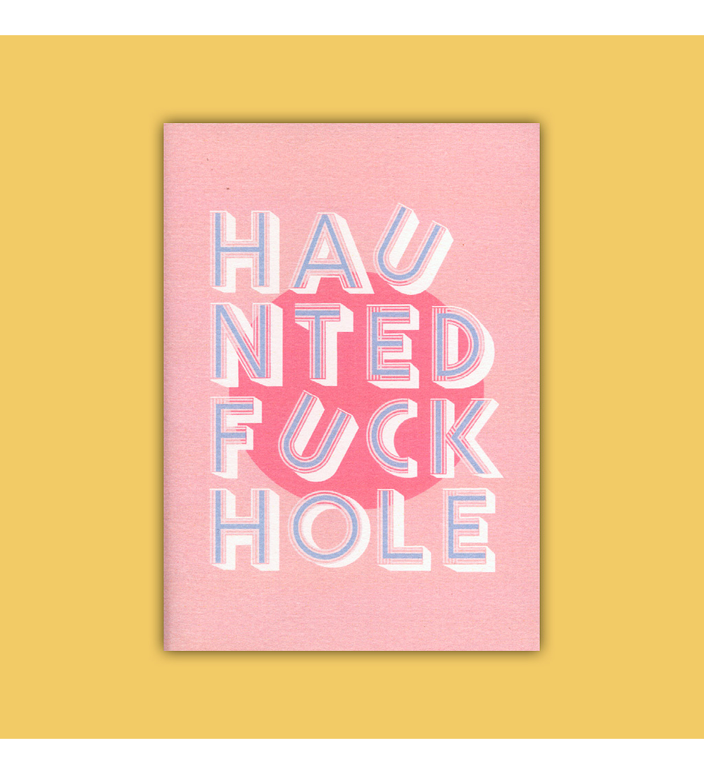 Haunted Fuck Hole 2017