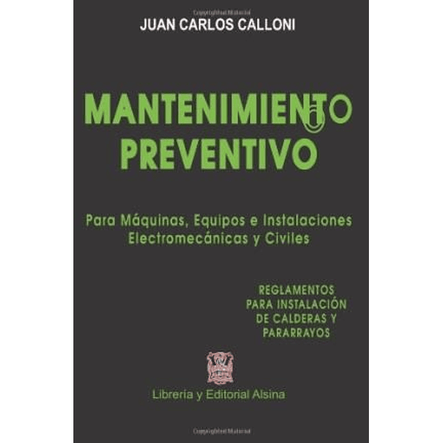 Mantenimiento Preventivo para Maquinas Equipos e Instalaciones