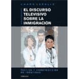 El Discurso Televisivo Sobre la Inmigracion