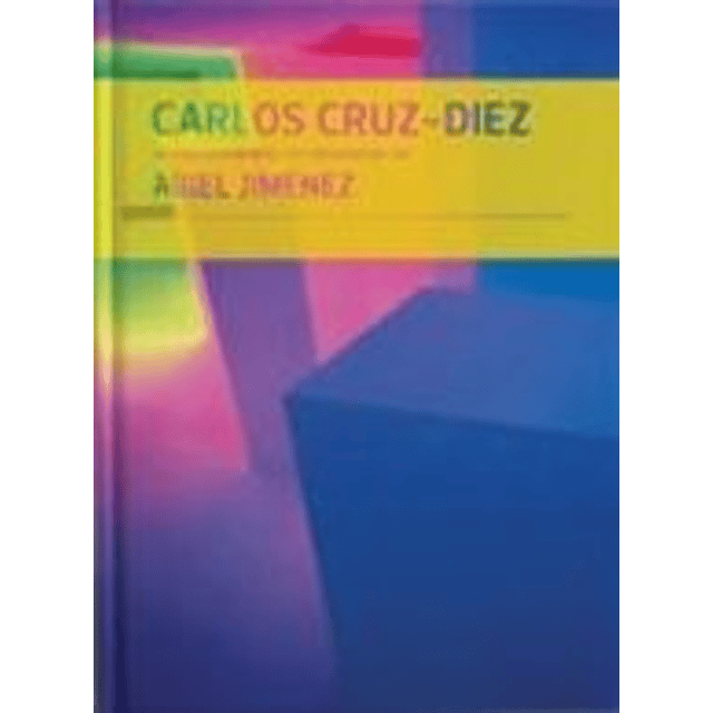 Carlos Cruz diez In Conversation with en Conversacion con Ariel Jimenez