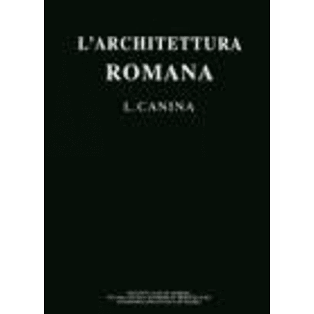 L' Architecttura Romana