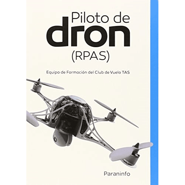 Pilotos de Dron Rpas
