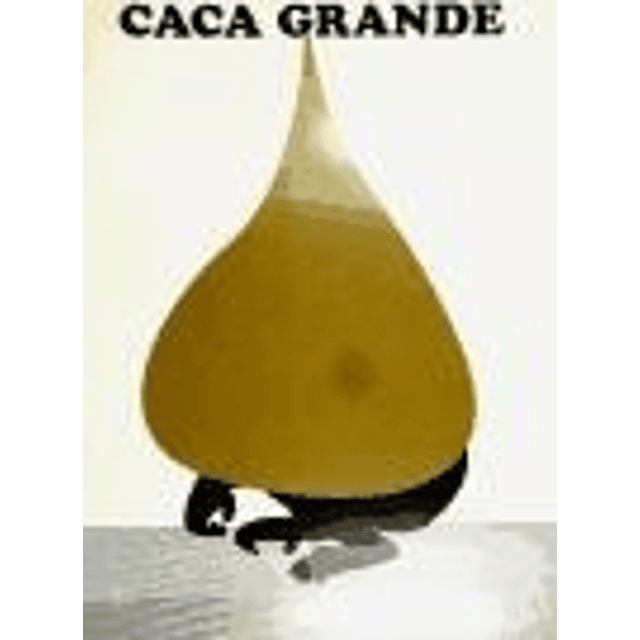 Caca Grande