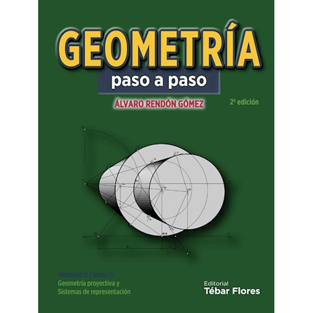 Geometria Paso a Paso Volumen II Tomo I