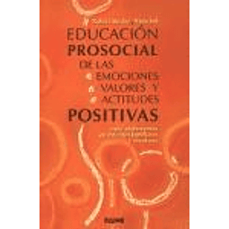 Educacion Prosocial de las Emociones Valores y Actitudes Positiva