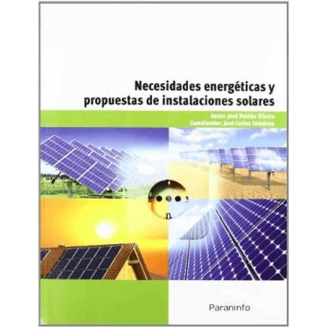 Necesidades Energeticas y Propuestas de Instalaciones Solares