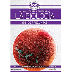 La Biologia en 100 Preguntas
