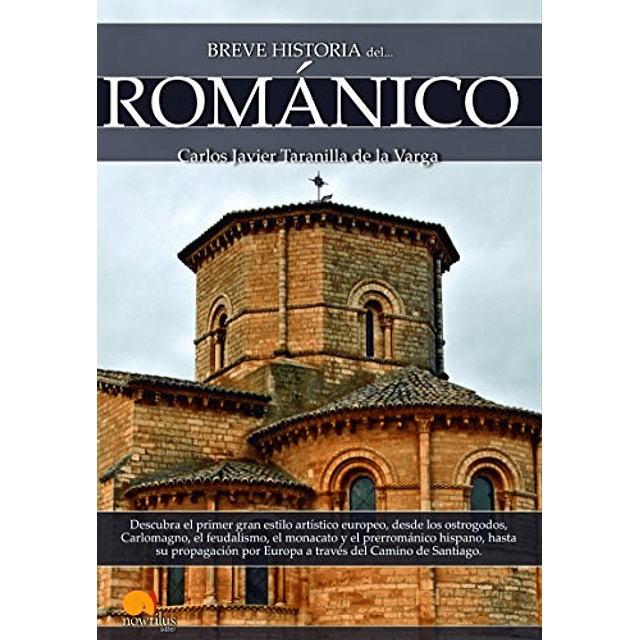 Breve Historia del Romanico