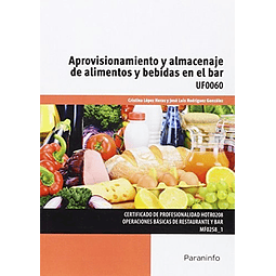 Aprovisionamiento y Almacenaje de Alimentos y Bebidas en el Bar