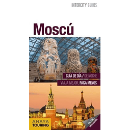 Moscu 2018 ( Intercity Guides )