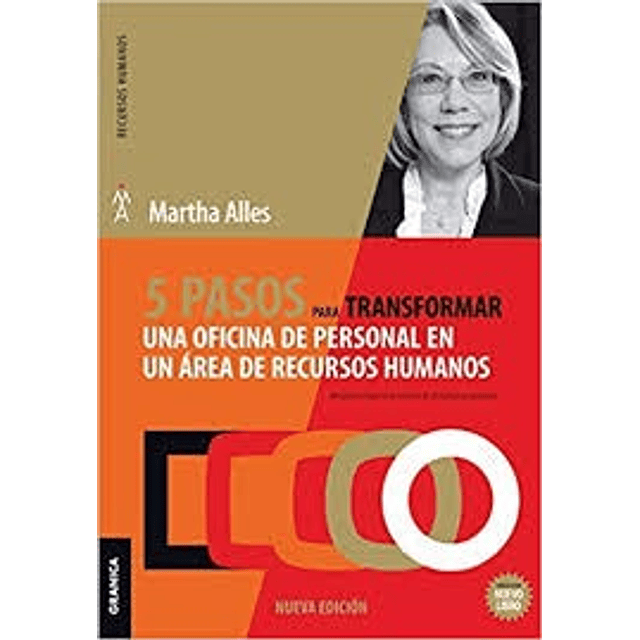 5 Pasos para Transformar Una Oficina de Personal en un Area de Rr.hh.