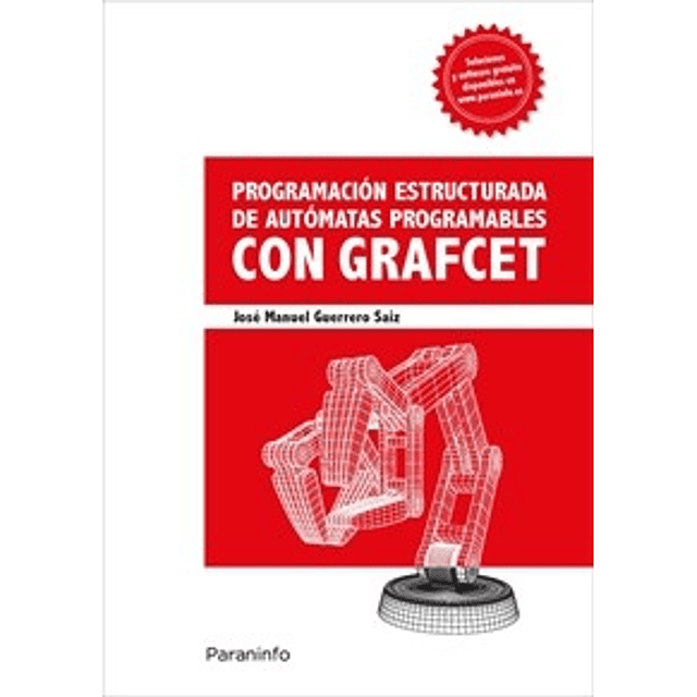 Programacion Estructurada de Automatas Programables con Grafcet