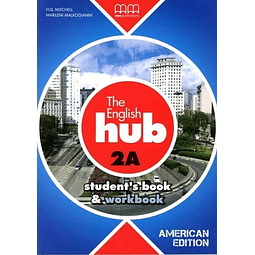The English Hub 2a ( Amer.) Student's Book & Workbook