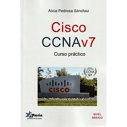 Cisco Ccna V 7 : Curso Practico