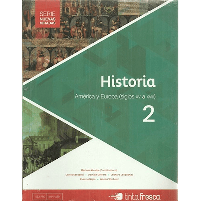 Historia 2 America y Europa ( Siglos Xv-xviii )