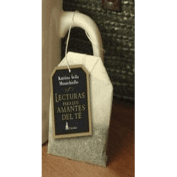 Lecturas Para Los Amantes Del Te De Katrina Munichiell