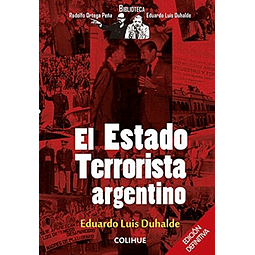 El Estado Terrorista Argentino De Eduardo Luis Duhalde