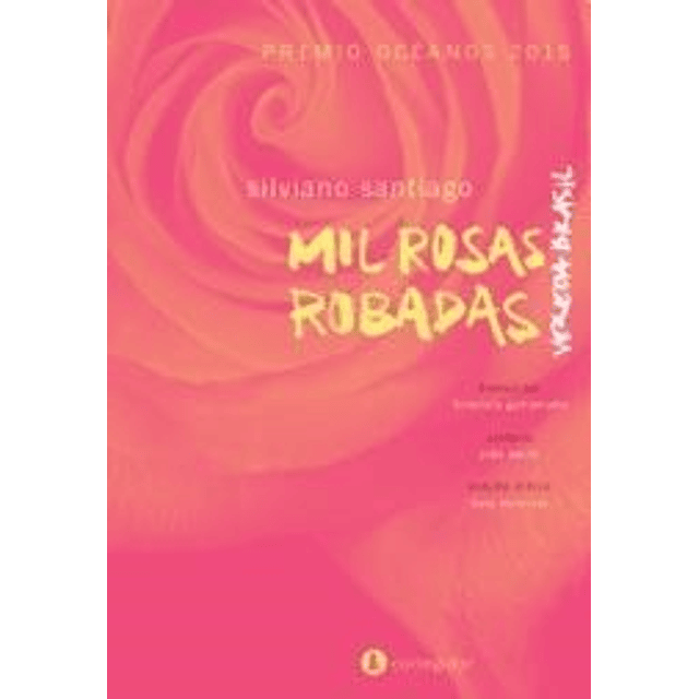 Mil Rosas Robadas De Silviano Santiago