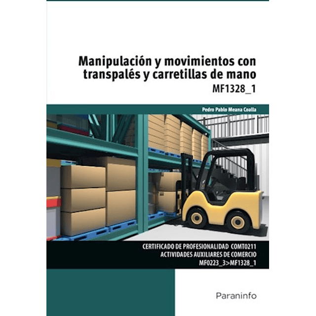 Manipulacion Y Movimientos Con Traspales Y Carretillas