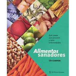 Alimentos Sanadores De Lia Campos