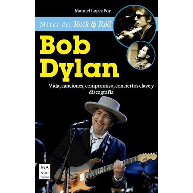 Bob Dylan De Manuel Lopez Poy