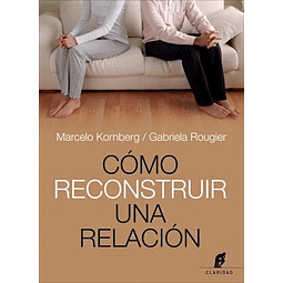 Como Reconstruir Una Relacion De Alejandro Marcelo Kor