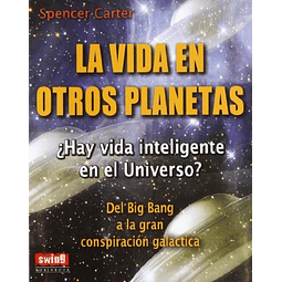 La Vida En Otros Planetas De Spencer Carter