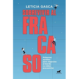 Sobrevivir Al Fracaso De Leticia Gasca Serrano