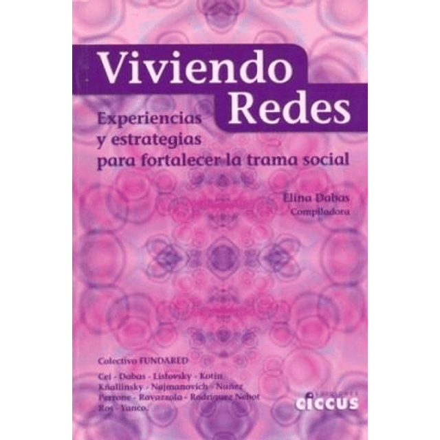 Viviendo Redes 2 Ed De Elina Dabas