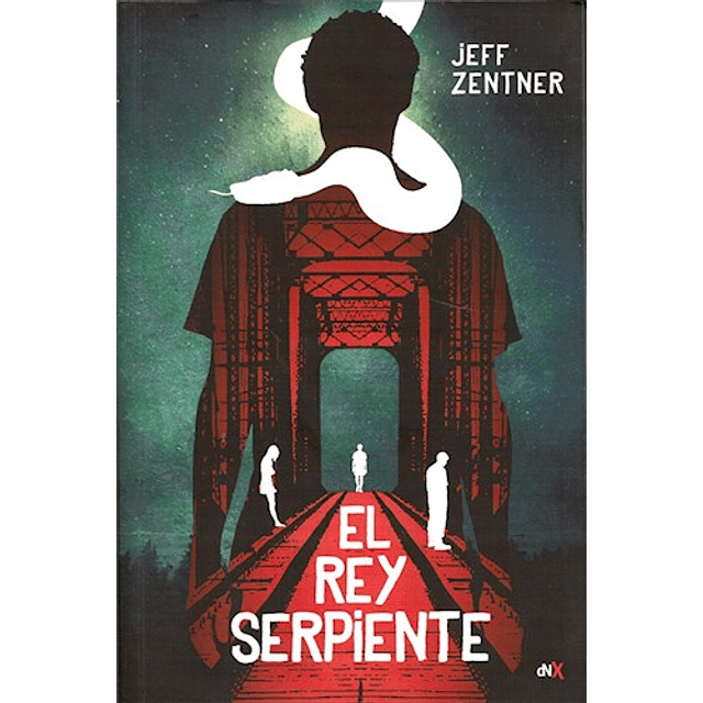 El Rey Serpiente De Jeff Zentner