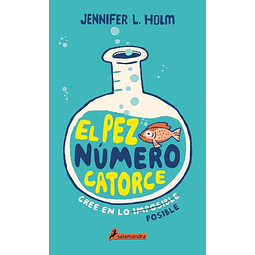El Pez Numero Catorce De Jennifer L Holm
