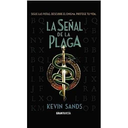 La Se¤al De La Plaga De Kevin Sands