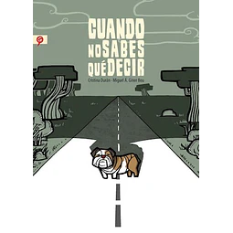 Cuando No Sabes Que Decir De Cristina Duran