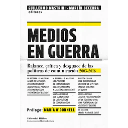 Medios En Guerra De Martin Becerra