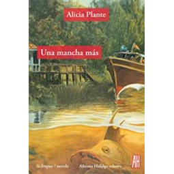 Una Mancha Mas De Alicia Plante
