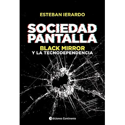 La Sociedad Pantalla De Esteban Ierardo