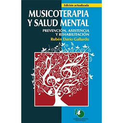 Musicoterapia Y Salud Mental 2 Ed De Ruben Dario Gal