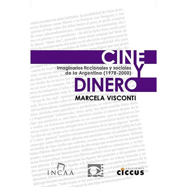 Cine Y Dinero imaginarios Ficcionales Y Sociales De L