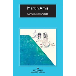 La Viuda Embarazada De Martin Amis