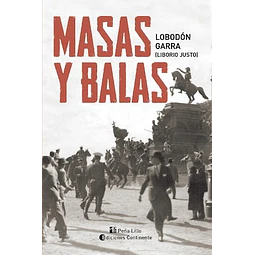 Masas Y Balas De Justo Liborio