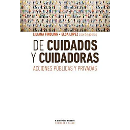 De Cuidados Y Cuidadoras De Lopez