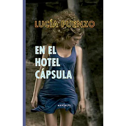En El Hotel Capsula De Lucia Puenzo