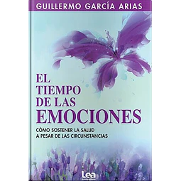 El Tiempo De Las Emociones De Guillermo Garcia Arias