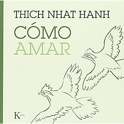Como Amar De Thich Nhat Hanh