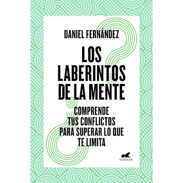 Los Laberintos De La Mente De Daniel Fernandez