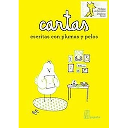 Cartas Escritas Con Plumas Y Pelos De Philippe Lecherm