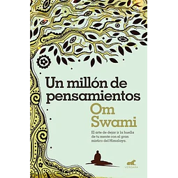Un Millon De Pensamientos De Om Swami