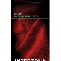 Materia Dispuesta De Juan Villoro