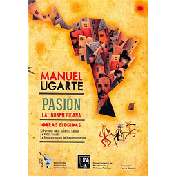 Pasion Latinoamericana Obras Elegidas De Manuel Ugar