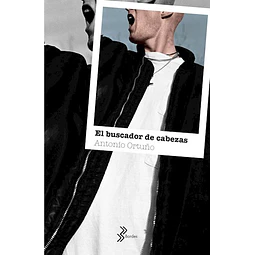 El Buscador De Cabezas De Antonio Ortu¤o